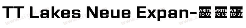 TT Lakes Neue Expan字体转换 TT Lakes Neue Expan字体转换
